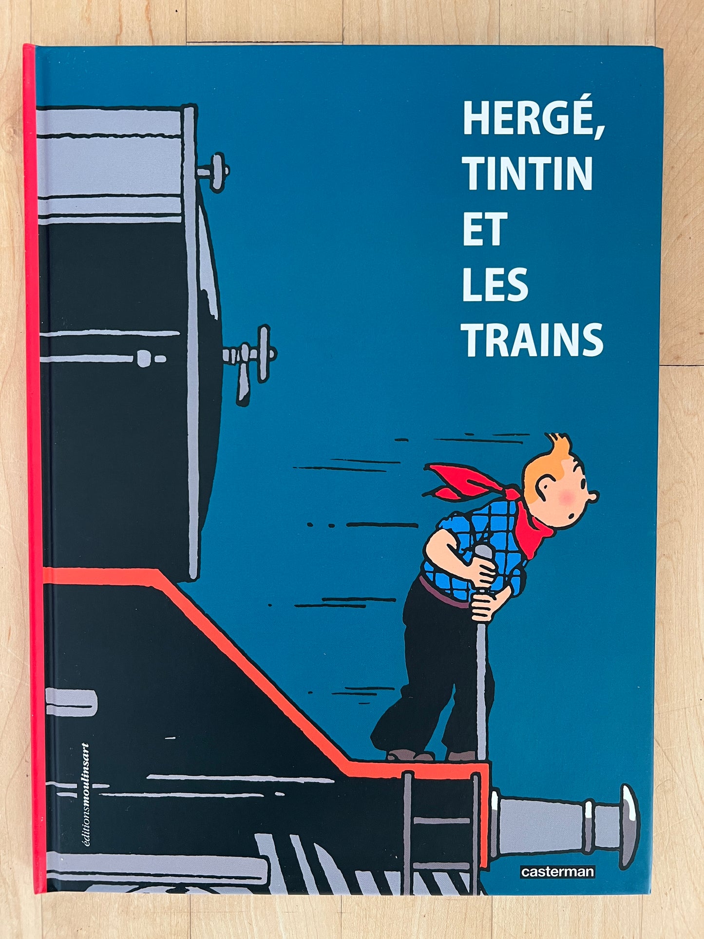 Hergé, Tintin Et Les Trains